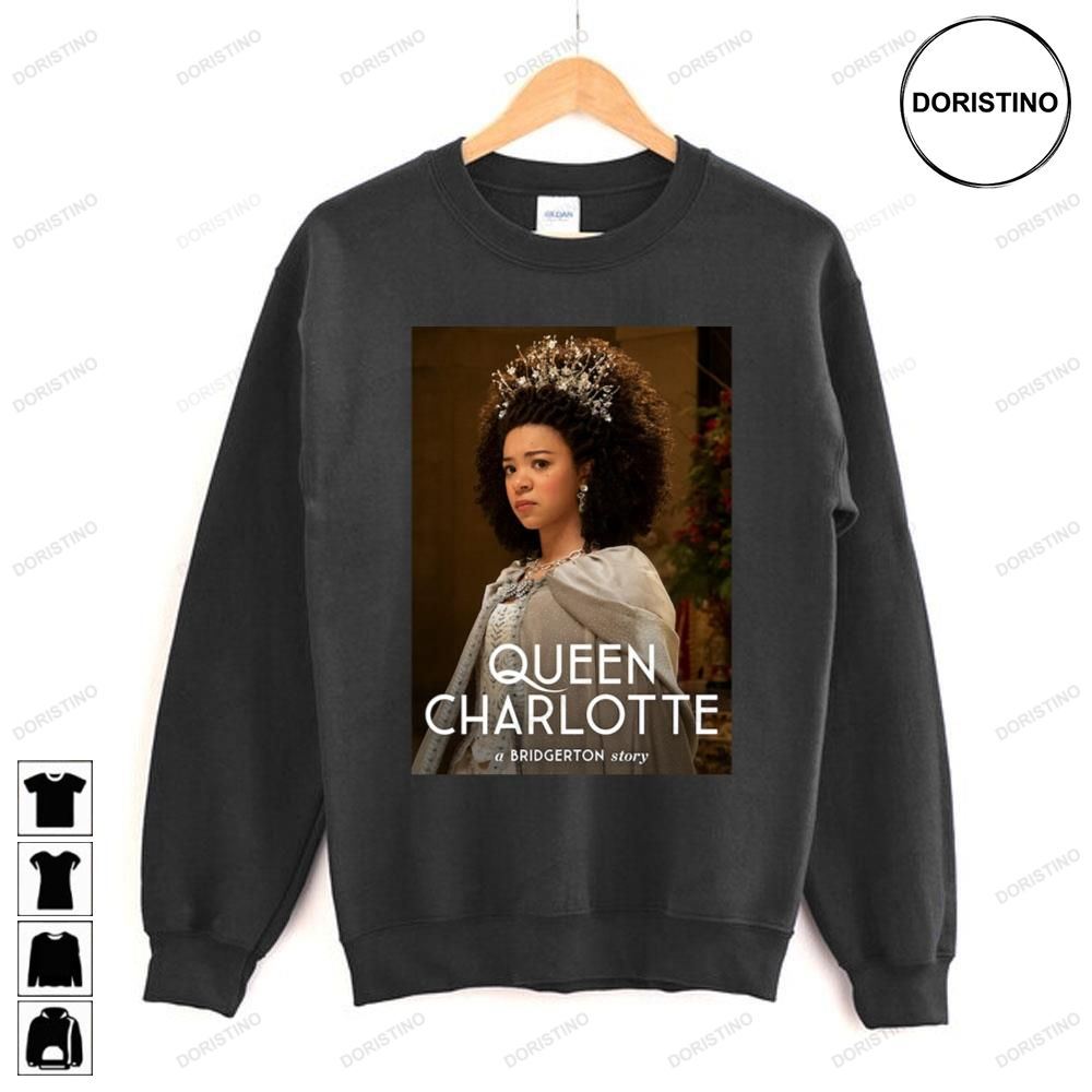 Queen Charlotte A Bridgerton Story Awesome Shirts